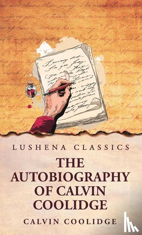 Calvin Coolidge - The Autobiography of Calvin Coolidge
