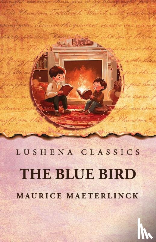 Maurice Maeterlinck - The Blue Bird