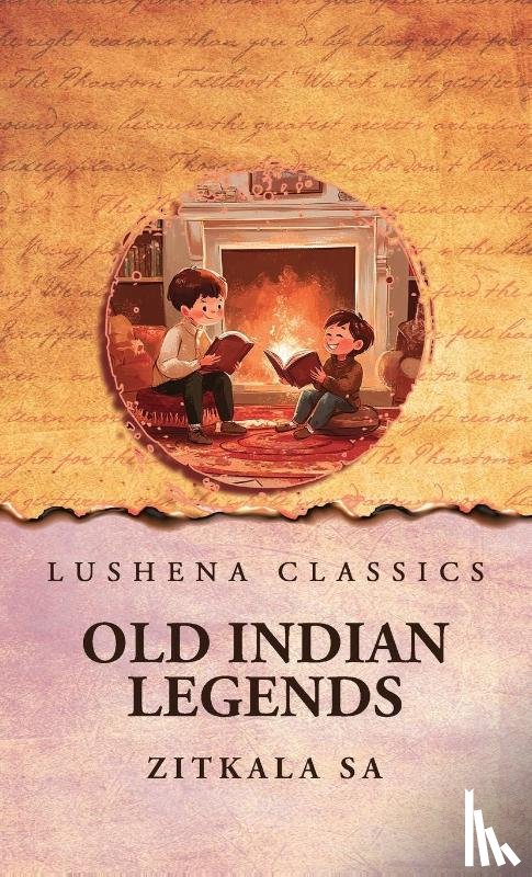 Zitkala Sa - Old Indian Legends