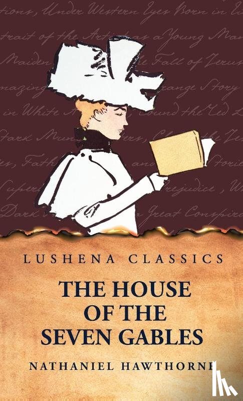 Nathaniel Hawthorne - The House of the Seven Gables