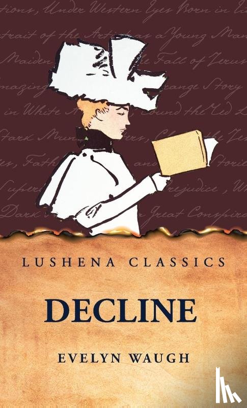 Evelyn Waugh - Decline and Fall