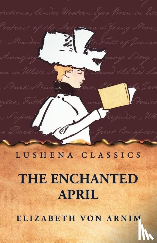 Elizabeth von - The Enchanted April