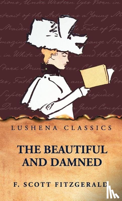 F. Scott Fitzgerald - The Beautiful and Damned by F. Scott Fitzgerald