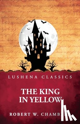 Robert W. Chambers - The King in Yellow