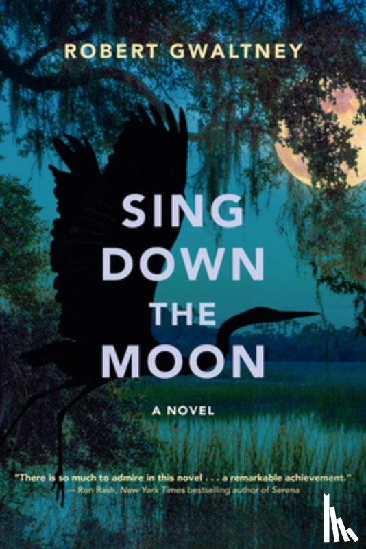 Gwaltney, Robert - Sing Down the Moon