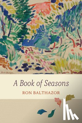 Balthazor, Ron - A Book of Seasons