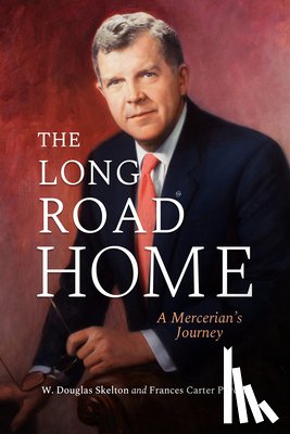 Skelton, W. Douglas - The Long Road Home: A Mercerian's Journey