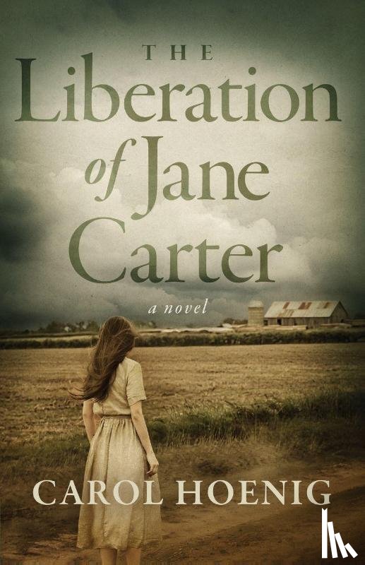 Hoenig, Carol - The Liberation of Jane Carter