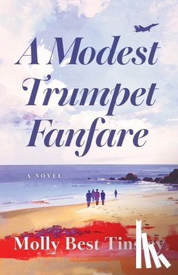 Tinsley, Molly Best - A Modest Trumpet Fanfare