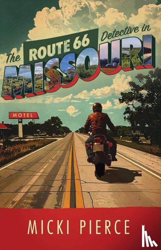 Pierce, Micki - The Route 66 Detective in Missouri
