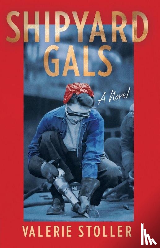 Stoller, Valerie - Shipyard Gals