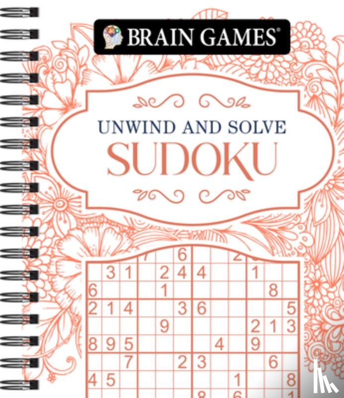 Publications International Ltd - Brain Games - Unwind and Solve: Sudoku