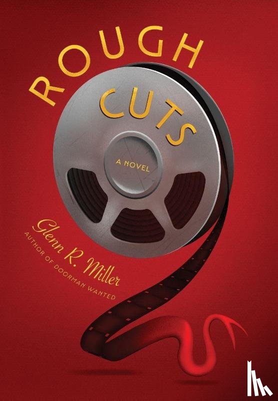 Miller, Glenn R. - Miller, G: Rough Cuts