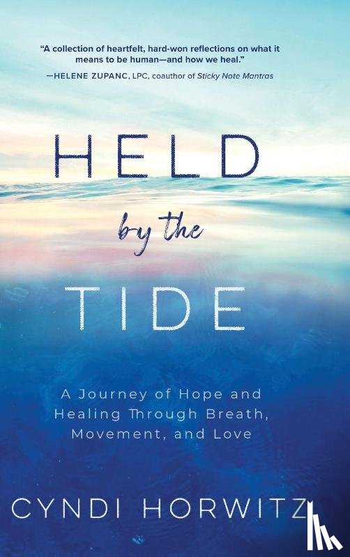 Horwitz, Cyndi - Held by the Tide