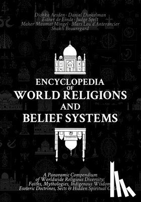 Dinkelman, Daniel, de Einde, Esther - Dinkelman, D: Encyclopedia of World Religions and Belief Sys