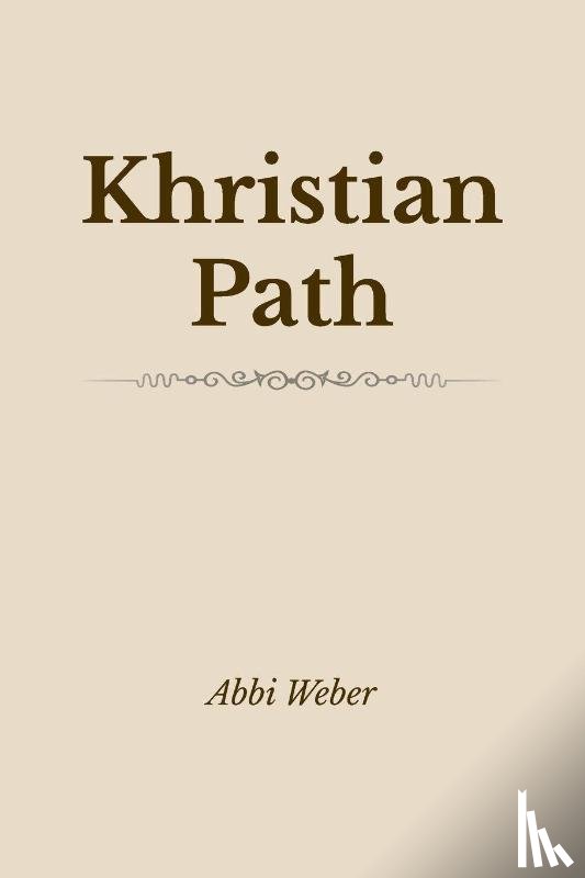 Weber, Abbi - Khristian Path