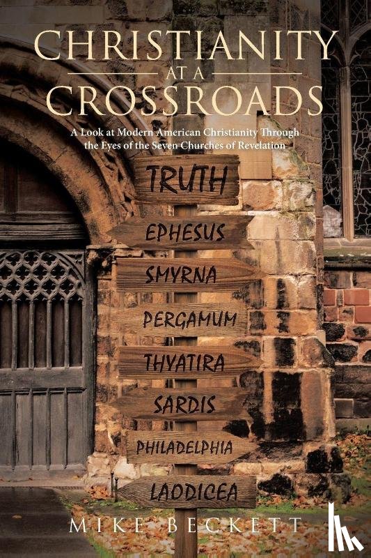 Beckett, Mike - Christianity at a Crossroads
