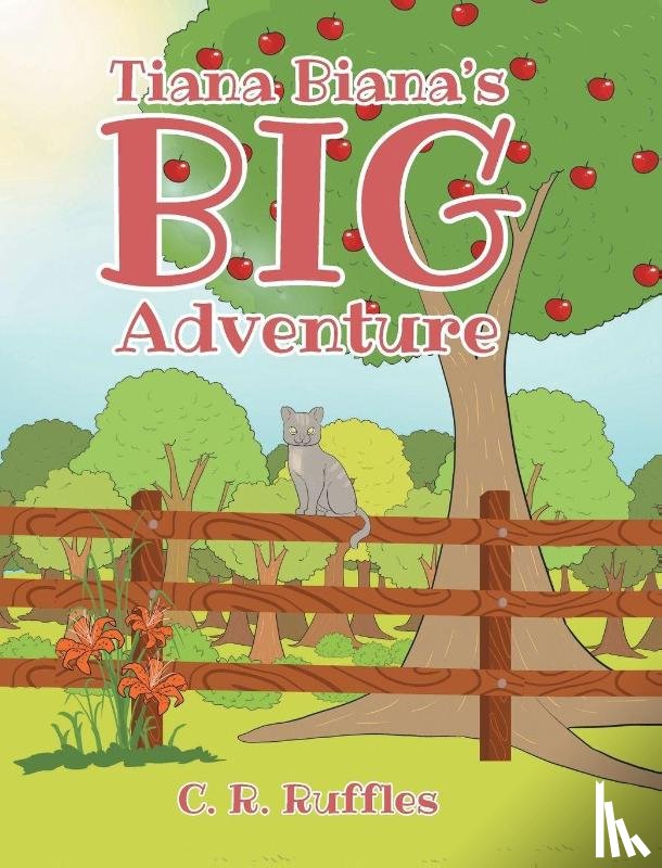 Ruffles, C. R. - Tiana Biana's Big Adventure