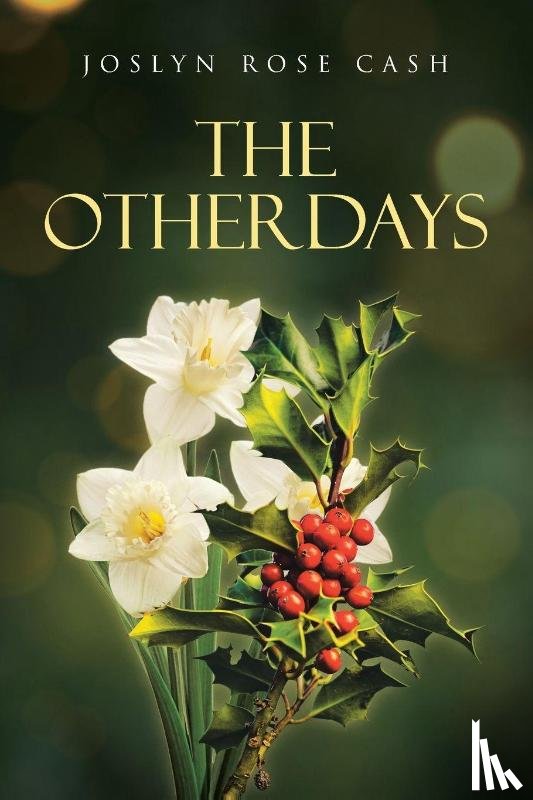 Cash, Joslyn Rose - THE OTHERDAYS