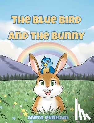 Dunham, Anita - The Blue Bird and the Bunny
