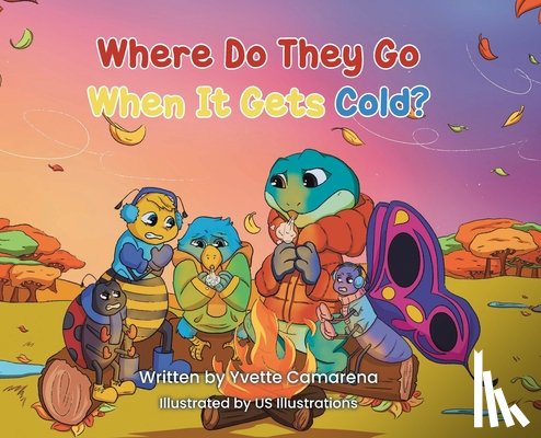 Camarena, Yvette - Where Do They Go When It Gets Cold?