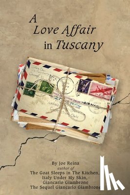 Reina, Joe - A Love Affair in Tuscany