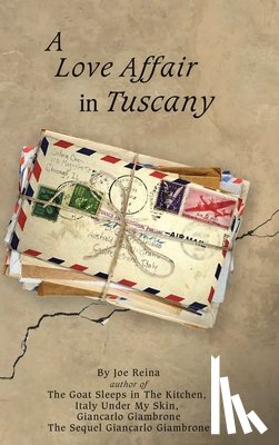 Reina, Joe - A Love Affair in Tuscany