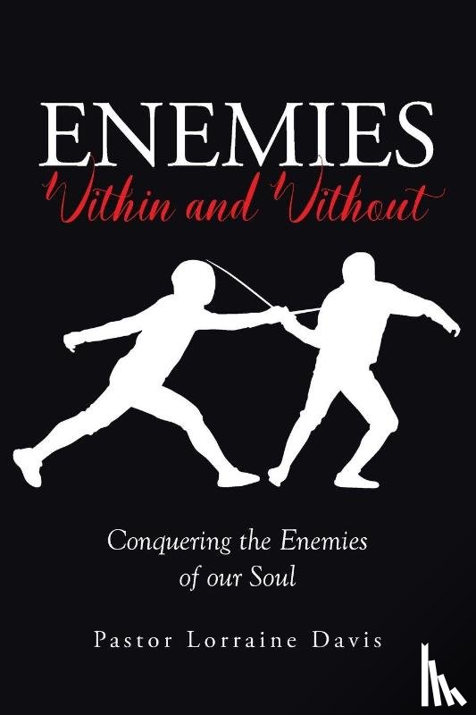 Davis, Pastor Lorraine, Elizabeth - Enemies Within and Without