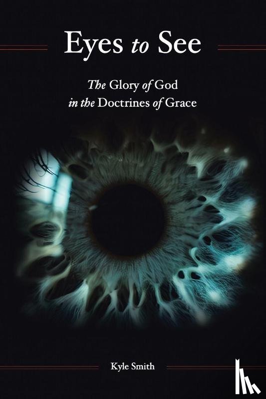 Smith, Kyle - Eyes to See