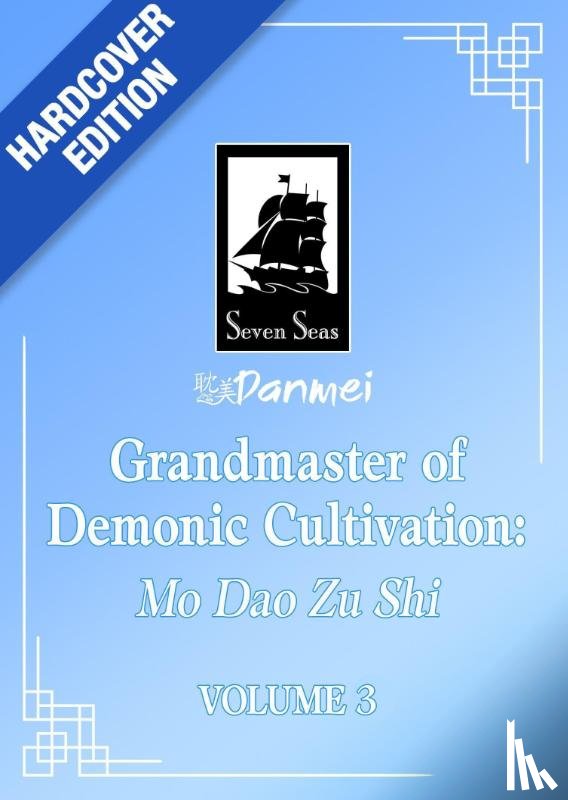 Mo Xiang Tong Xiu, Marina - Grandmaster of Demonic Cultivation: Mo Dao Zu Shi (Deluxe Hardcover Novel) Vol. 3