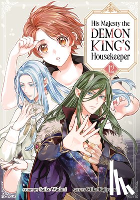Wadori, Saiko - His Majesty the Demon King's Housekeeper Vol. 12
