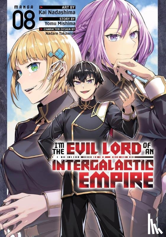Mishima, Yomu - I'm the Evil Lord of an Intergalactic Empire! (Manga) Vol. 8