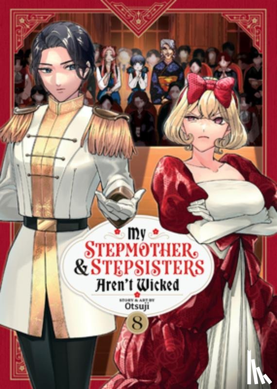 Otsuji - My Stepmother and Stepsisters Aren't Wicked Vol. 8