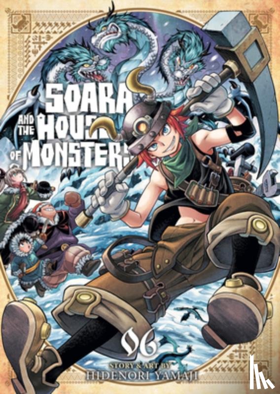 Yamaji, Hidenori - Soara and the House of Monsters Vol. 6