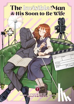 Iwatobineko - The Invisible Man and His Soon-to-Be Wife Vol. 7