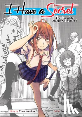 Sumino, Yoru - I Have a Secret: The Complete Manga Collection 1