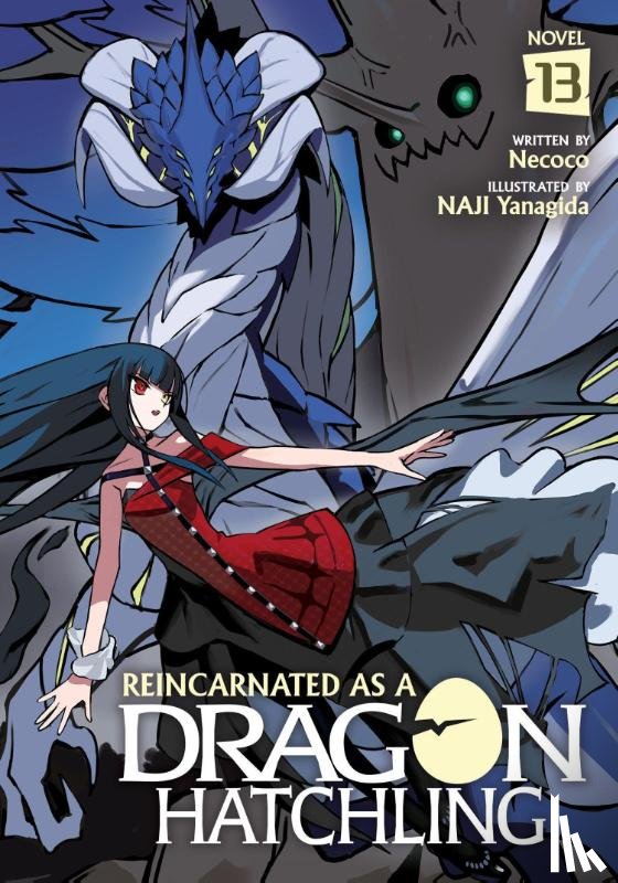 Necoco - Reincarnated as a Dragon Hatchling (Light Novel) Vol. 13