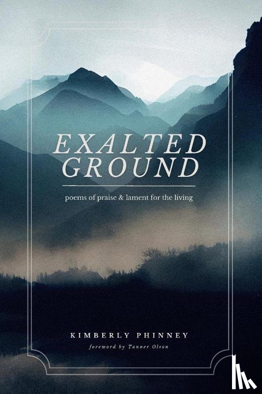Phinney, Kimberly - Exalted Ground