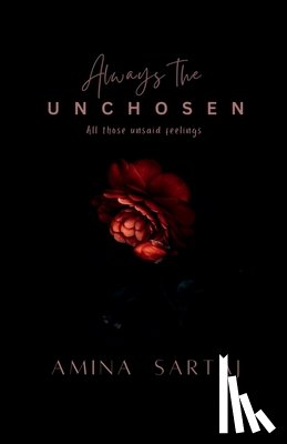 Amina Sartaj - Amina Sartaj: Always The Unchosen