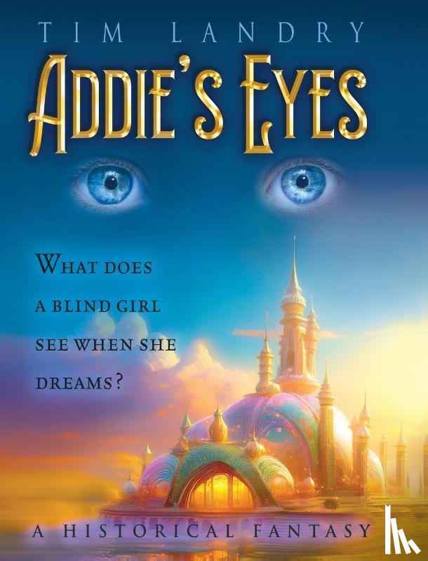 Landry, Tim - Addie's Eyes