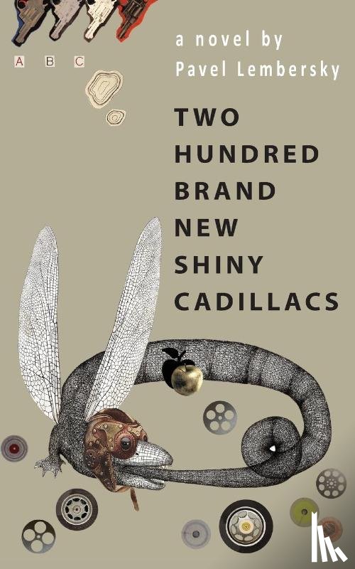 Lembersky, Pavel - Two Hundred Brand New Shiny Cadillacs