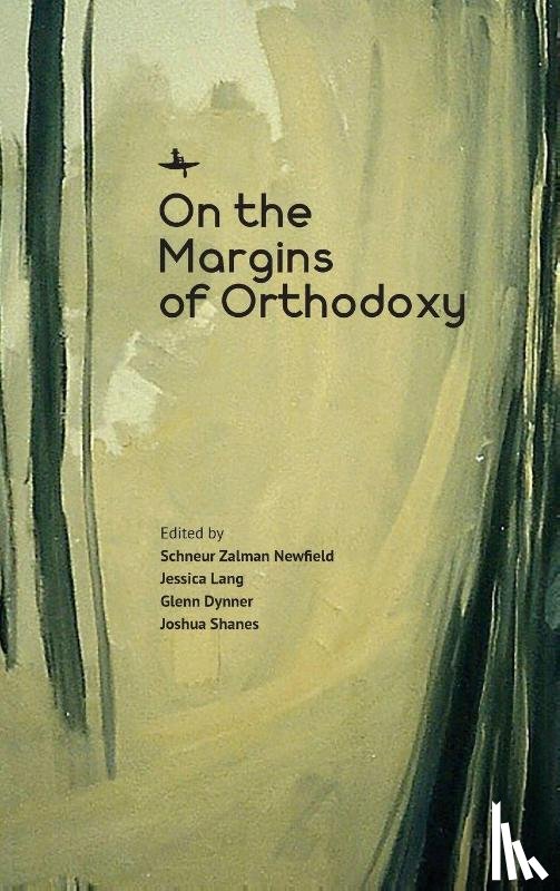  - On the Margins of Orthodoxy