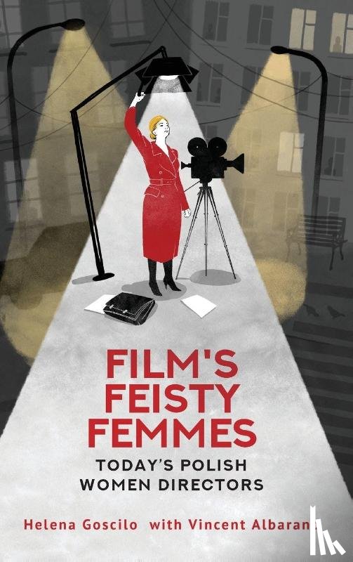 Goscilo, Helena, Albarano, Vincent - Film's Feisty Femmes