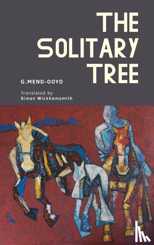 Gombojav, Mend-Ooyo - The Solitary Tree