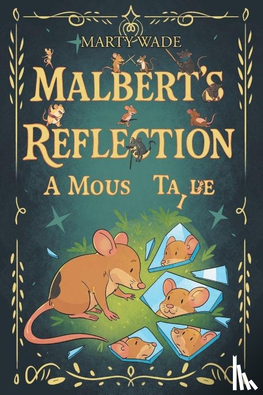 Wade, Marty - Malbert's Reflection