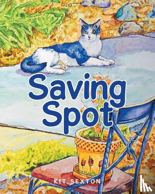 Sexton, Kit - Saving Spot