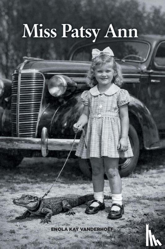 Vanderhoef, Enola Kay - Miss Patsy Ann