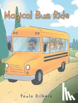 Dilbeck, Paula - Magical Bus Ride
