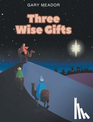 Meador, Gary - Three Wise Gifts