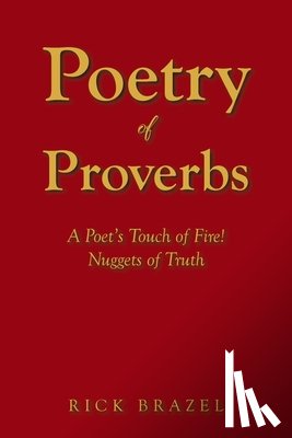 Brazel, Rick - Poetry of Proverbs